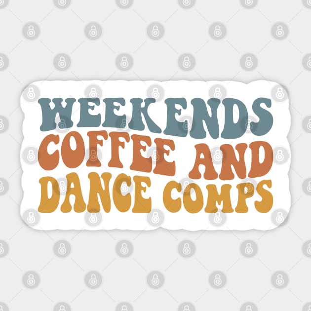 Weekends Coffee and Dance Comps Retro Dance Mom Competition Sticker by Nisrine